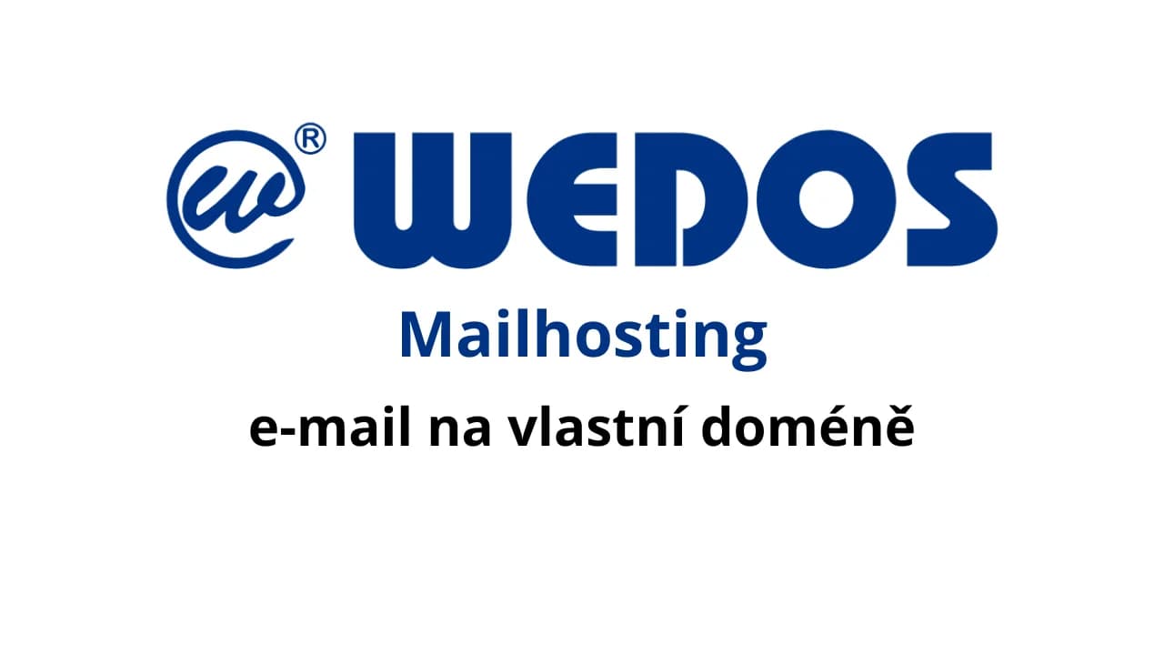 Recenze WEDOS Mailhosting - e-mail na vlastní doméně